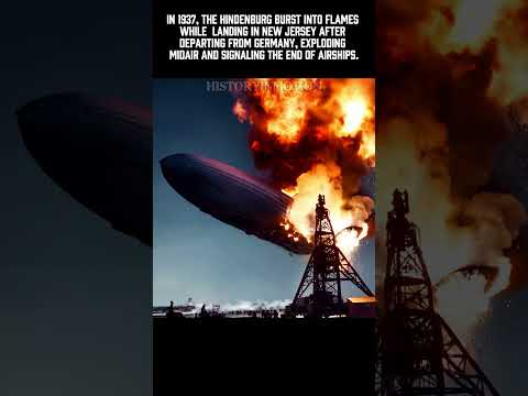 The Hindenburg Disaster — In Motion for the First Time (1937)