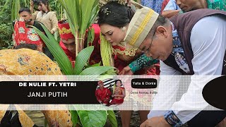 New Remix JANJI PUTIH by Yetri ft. De Nulie ll The Wedding YATA & DONIE Desa Rantau Bahai Katingan