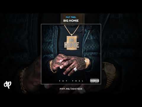 Fat Trel - You Can't Hang (Bonus Track) (feat. P-Wild & Foams SB) [Big Homie]