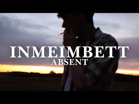 absent - INMEIMBETT (OFFICIAL VISUALIZER | prod. by deyjanbeats)