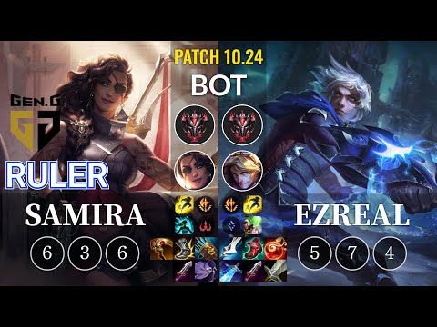 GEN Ruler Samira vs Ezreal Bot - KR Patch 10.24