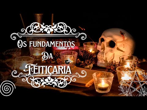 AULÃO GRATIS HEINNN ------ Os Fundamentos da Feitiçaria!