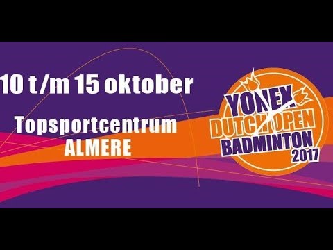 Round of 64 - 2017 YONEX Dutch Open