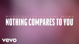 Download lagu Mickey Guyton - Nothing Compares To You ft. Kane Brown mp3 Download lagu Mickey Guyton - Nothing Compares To You ft. Kane Brown mp3