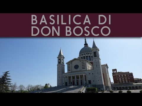 Basilica of Don Bosco - Colle Don Bosco (Asti)