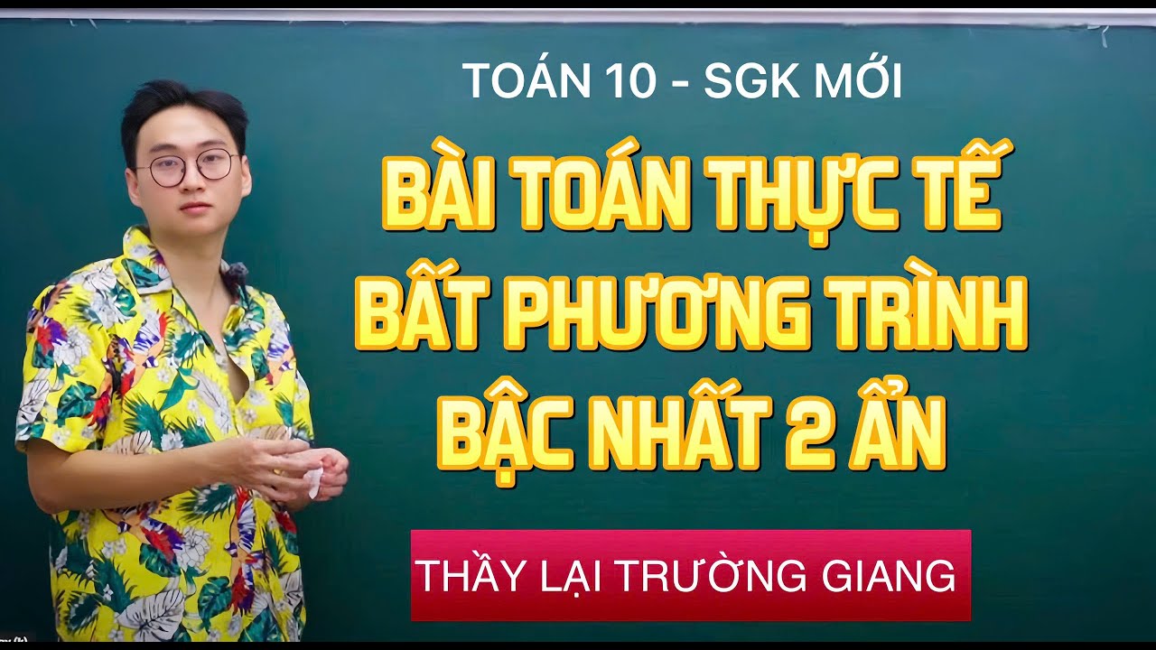 BẤT PT VÀ HỆ BẤT PT BẬC NHẤT 2 ẨN BUỔI 2