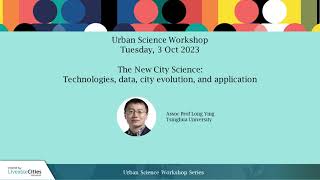 USW 2023: The New City Science: Technologies, Data, City Evolution and Application