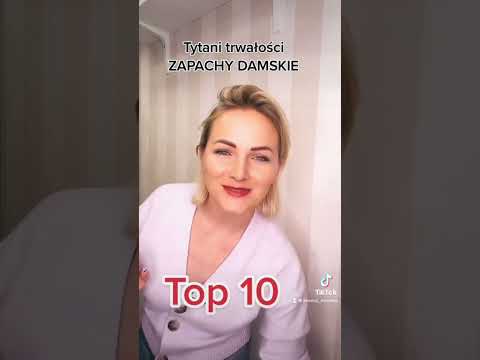 Najtrwalsze damskie perfumy !!! TOP 10 #perfumy