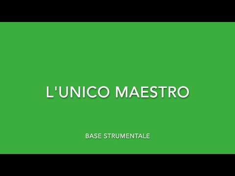 L'UNICO MAESTRO - Base Strumentale