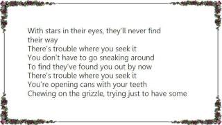 Brooke Miller - Trouble Where You Seek It Lyrics