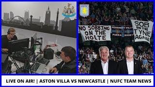 Live on air | Aston Villa vs Newcastle United preview