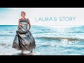 Laura S Story