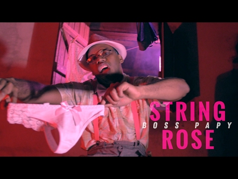 Boss Papy - String Rose (Migos - Bad and Boujee ft Lil Uzi Vert Parody)
