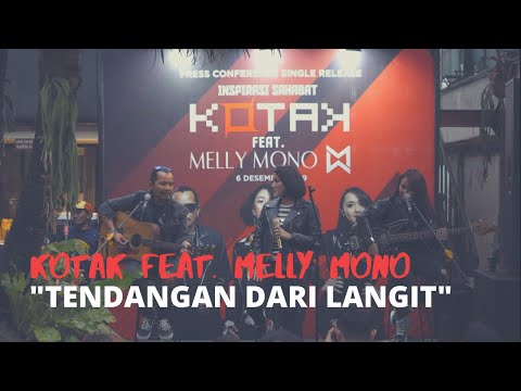 KOTAK feat Melly Mono – Tendangan Dari Langit (Live Performance)