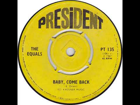 UK no. 1, (290) The Equals - Baby, Come Back