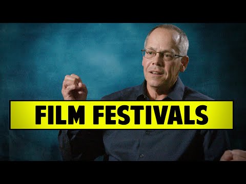 3 Big Problems With Film Festivals - Jeff Deverett