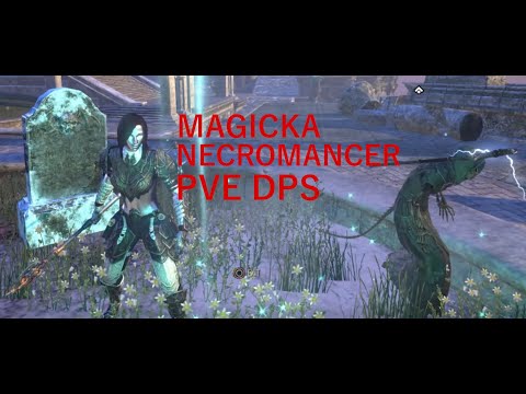 ESO Magicka Necromancer PVE DPS Build: Greymoor: NO TRIAL SETS
