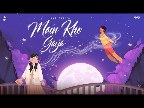 Main Kho Gaya (Visualiser) : Kushagra | Showkidd | UR Debut | Latest Hindi Songs 2024