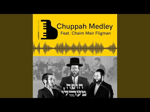 Chuppah Medley