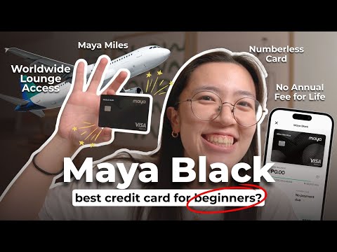 💳 MAYA BLACK: Best Credit Card for BEGINNERS (lounge access, miles) | How to apply + tutorial