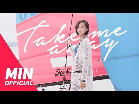 Take me away - Min