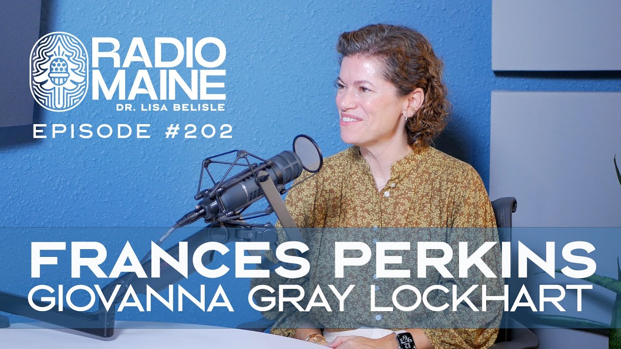 Watch Radio Maine: Maine's Newest National Monument: Giovanna Gray Lockhart Fights for Frances Perkins