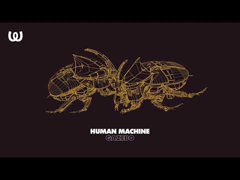 Human Machine - Gazebo