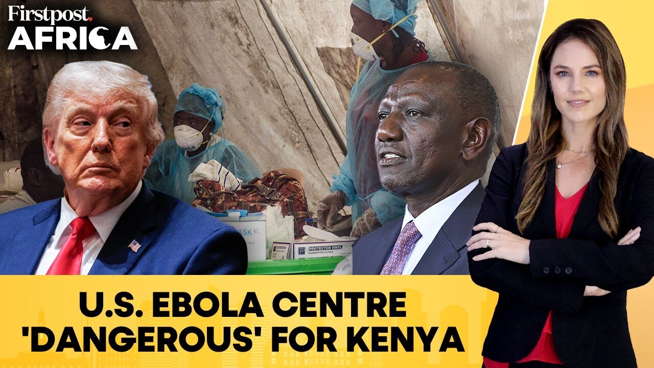 Kenyan Court Suspends US Ebola Quarantine Facility Plan Amid Backlash | Firstpost Africa | N18G