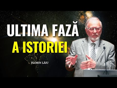 Florin Lăiu - Ultima fază a istoriei lumii - înțelege profeția biblică - predici creștine