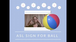 Ball - ASL Sign for Ball