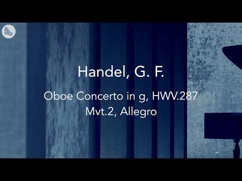 Handel, G. F. - Oboe Concerto in G minor, HWV 287, Mvt.2, Allegro