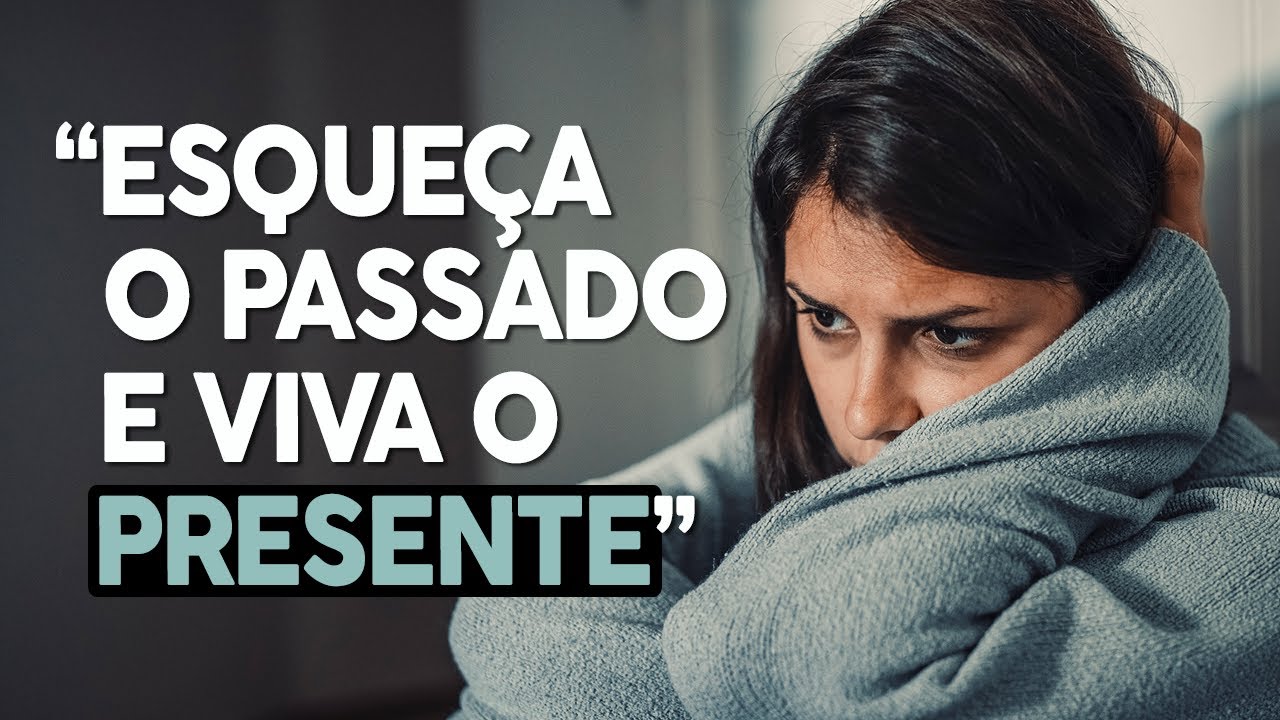 Esqueça o Passado e Vida o Presente | Motivação Cristã ✞