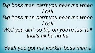 Jerry Lee Lewis - Big Boss Man Lyrics