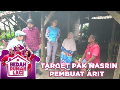 Target Pak Nasrin Seorang Pembuat Arit - Bedah Rumah Lagi