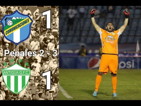 ANTIGUA ES FINALISTA. Comunicaciones 1 (2) Vs Antigua GFC 1 (3) Semifinal Vuelta