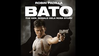 Robin Padilla   Bato   The General Ronald dela Ros