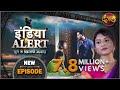 India Alert New Episode 149 Teen Naukraniya तीन नौकरानियाँ इंडिय