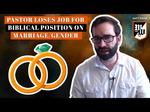 Pastor Loses Job For Biblical Position On Marriage/Gender | The Matt Walsh Show Ep. 175