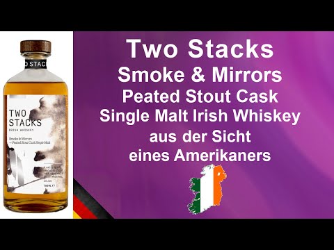 Two Stacks Smoke & Mirrors Peated Stout Cask Single Malt Irish Whiskey Verkostung von WhiskyJason