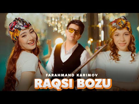 Farahmand Karimov - Raqsi bozu | Фараҳманд Каримов - Ракси бозу