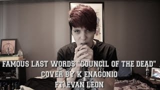 Famous Last Words - Council of the Dead [Cover by K Enagonio Ft  Evan Leon]