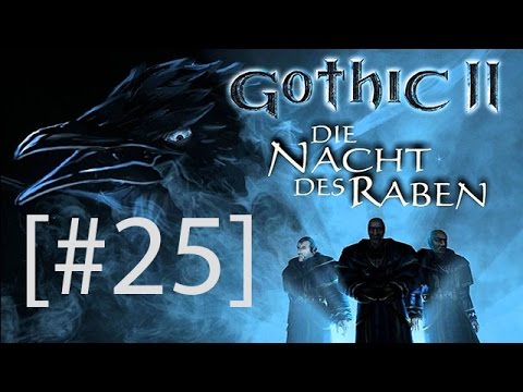 [#25] Gothic 2 - Die Nacht des Raben - Komplettlösung