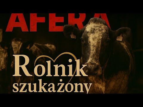 Rolnik szuka żony – afera, która wstrząsnęła Polską