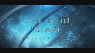Secret Chapter - Blaze video