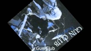Gun Club - Miami, Death Party, The Las Vegas Story - Sex beat