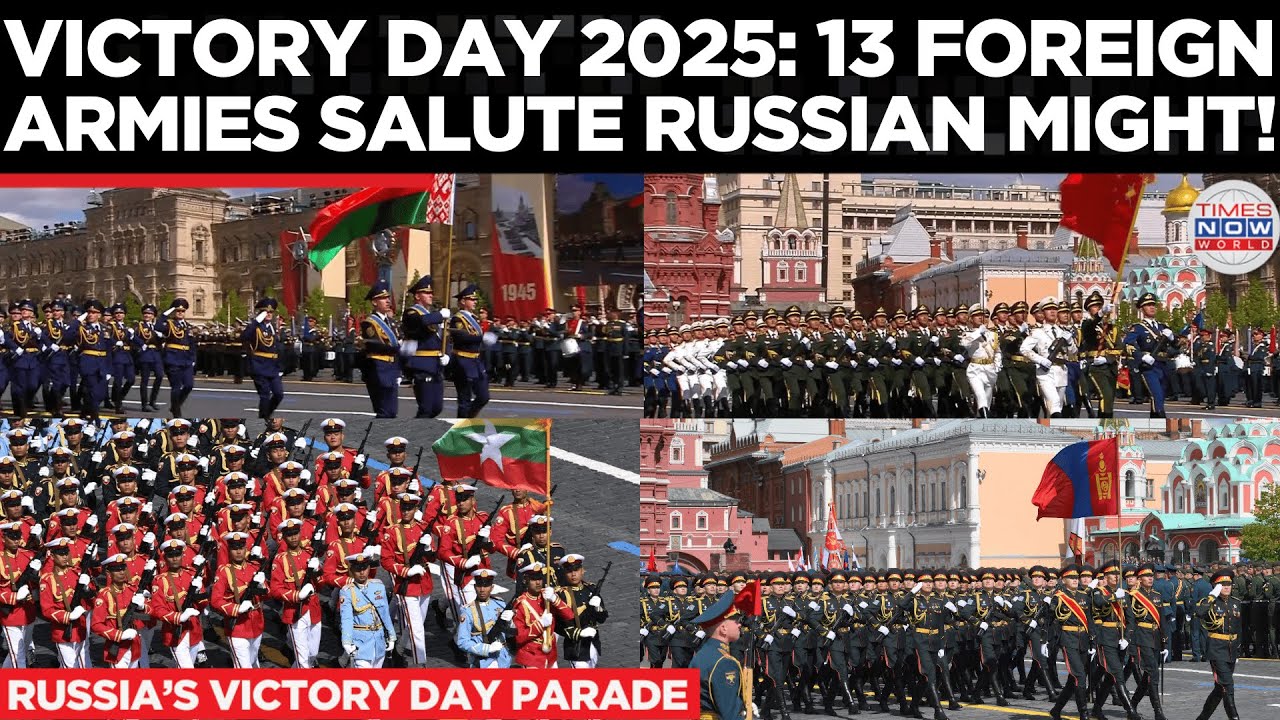 Russia Victory Day Parade 2025: Red Square Echoes With Foreign Boots—West Watches in Disbelief!