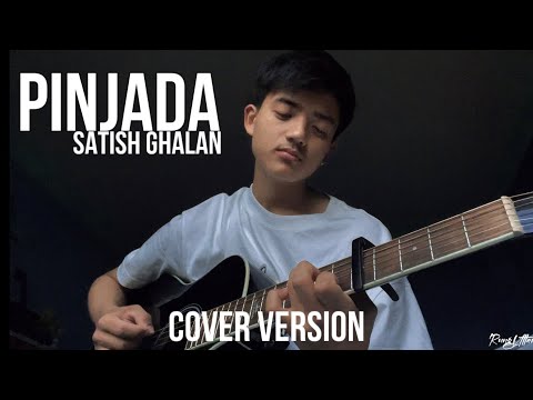 Pinjada - @satishghalan || Cover Version || RungUttam 🇳🇵