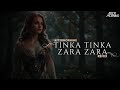 Tinka Tinka Zara Zara | Aftermorning Remix