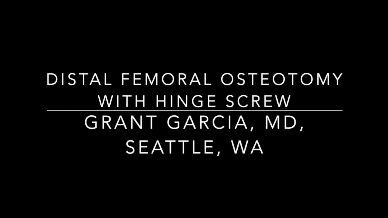 Updated 2026 Distal Femoral Osteotomy Technique