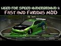 NFS Underground 2 - Fast & Furious MOD [HD ...